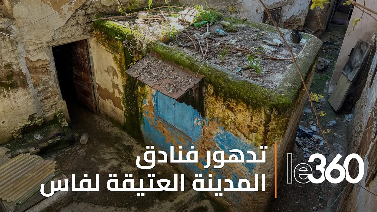 The Deteriorating Condition of Al-Ma'sara Hotel: A Threat to Traditional Crafts in Fes