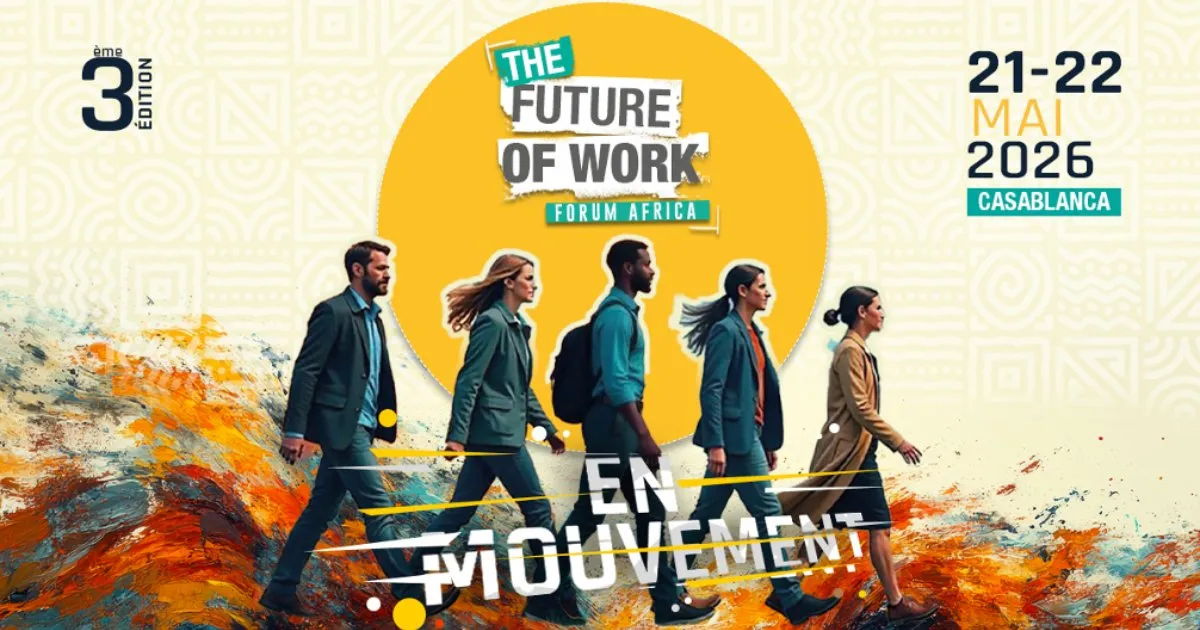 Future of Work Forum Africa Set to Convene in Casablanca on May 21-22