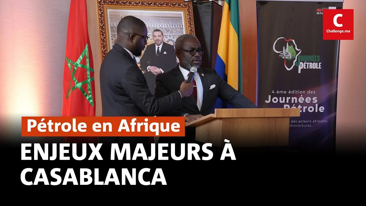 Oil Days in Casablanca: A Strategic Meeting for the Future of Hydrocarbons in Africa