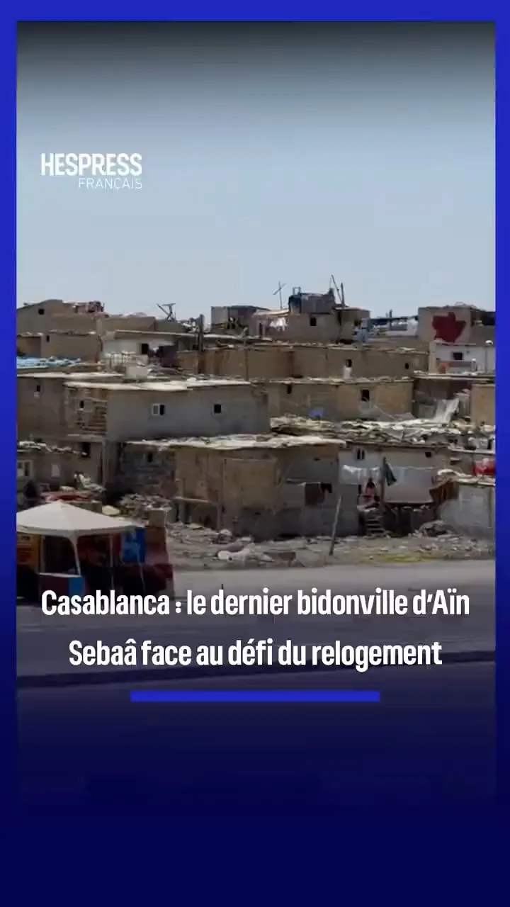 The Challenge of Relocation: Aïn Sebaâ's Last Slum in Casablanca