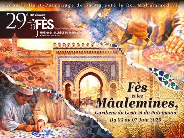 Fes Festival of World Sacred Music Announces Its 29th Edition Celebrating Craftsmanship and Heritage