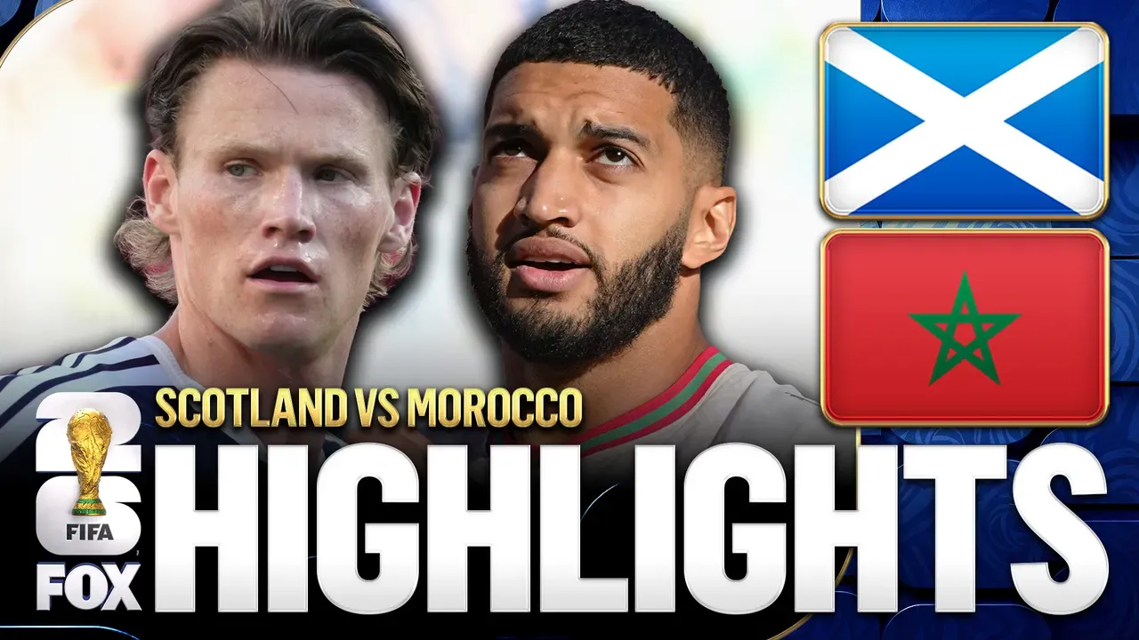 Scotland vs Morocco Highlights: A Gritty Victory in the 2026 FIFA World Cup™