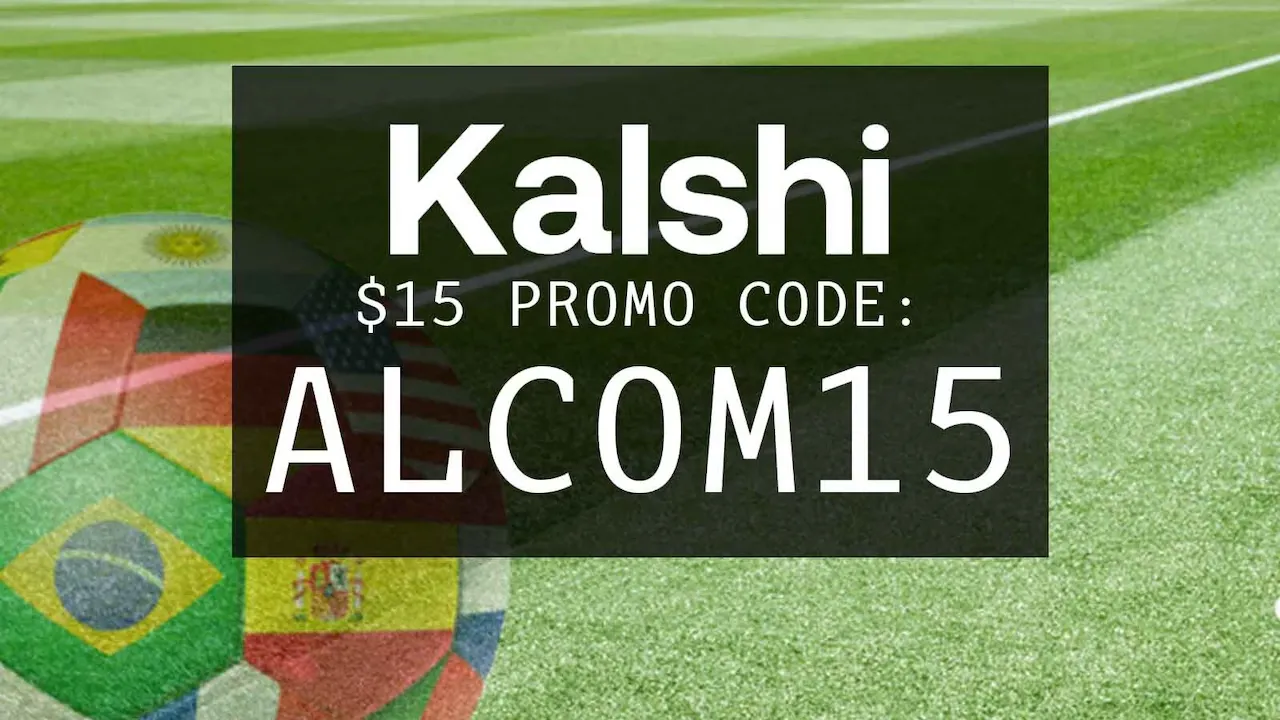 Unlock a $15 Bonus with Kalshi Promo Code ALCOM15 for World Cup Betting
