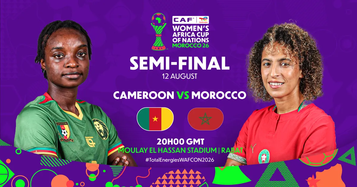 Morocco vs Cameroon: Anticipation Builds for WAFCON 2026 Semi-Final Showdown