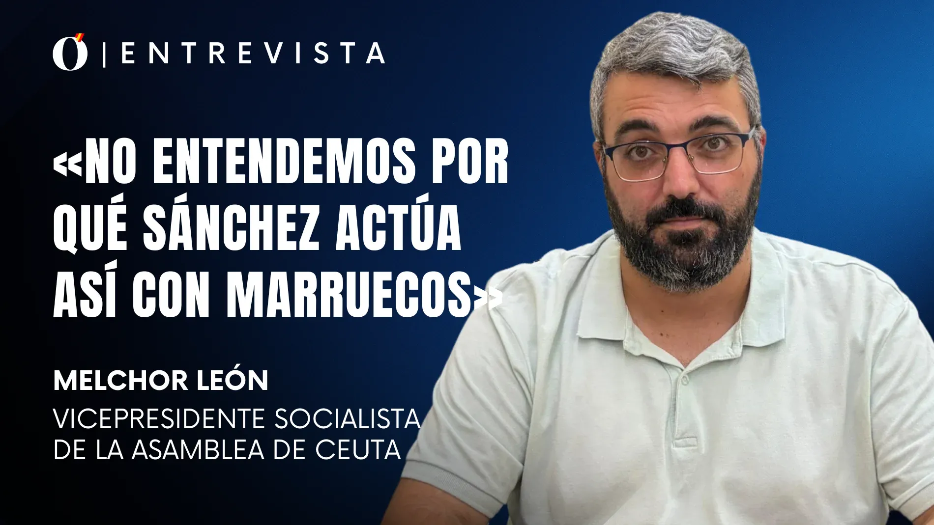 Ceuta's Political Crisis: An Interview with Melchor León