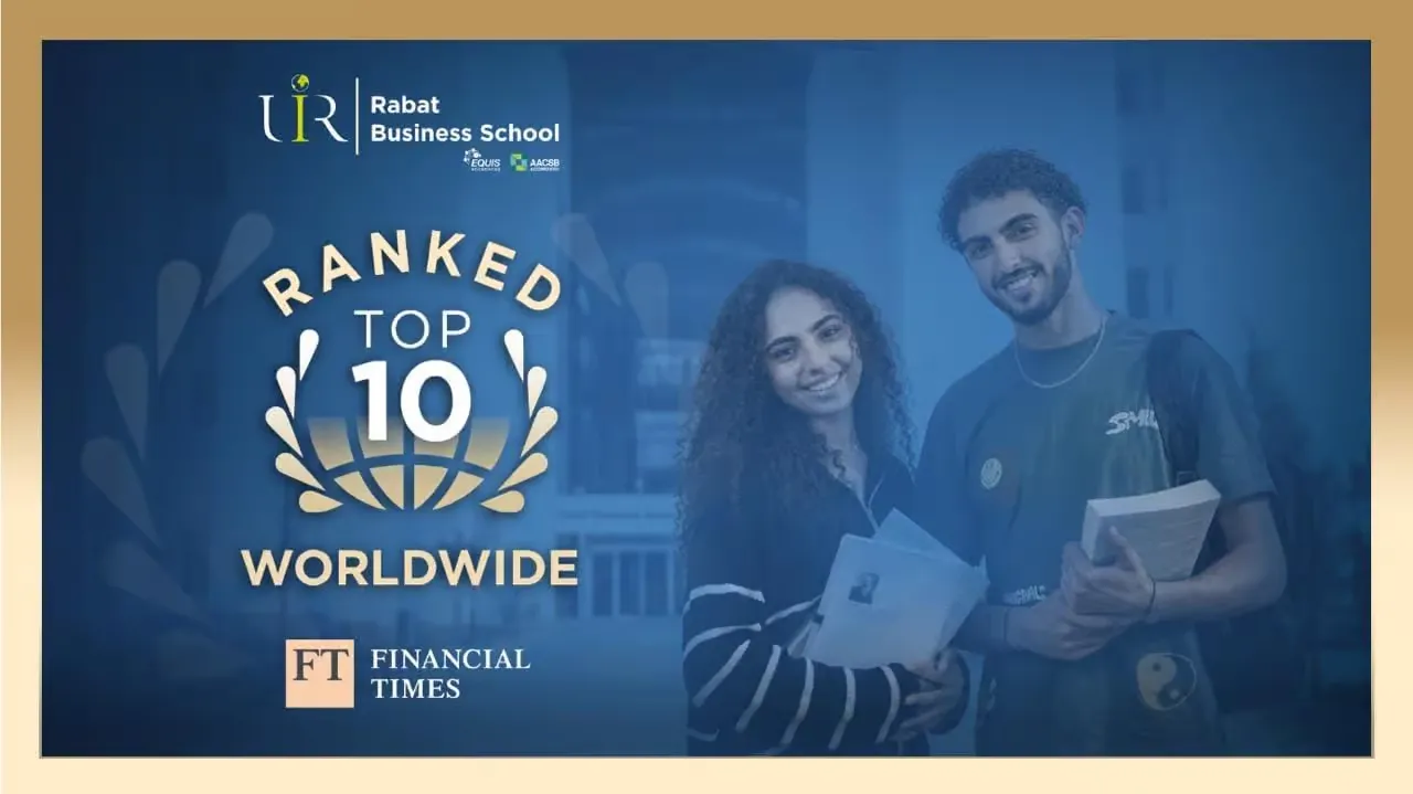Rabat Business School Achieves Top 10 Global Ranking in Financial Times List