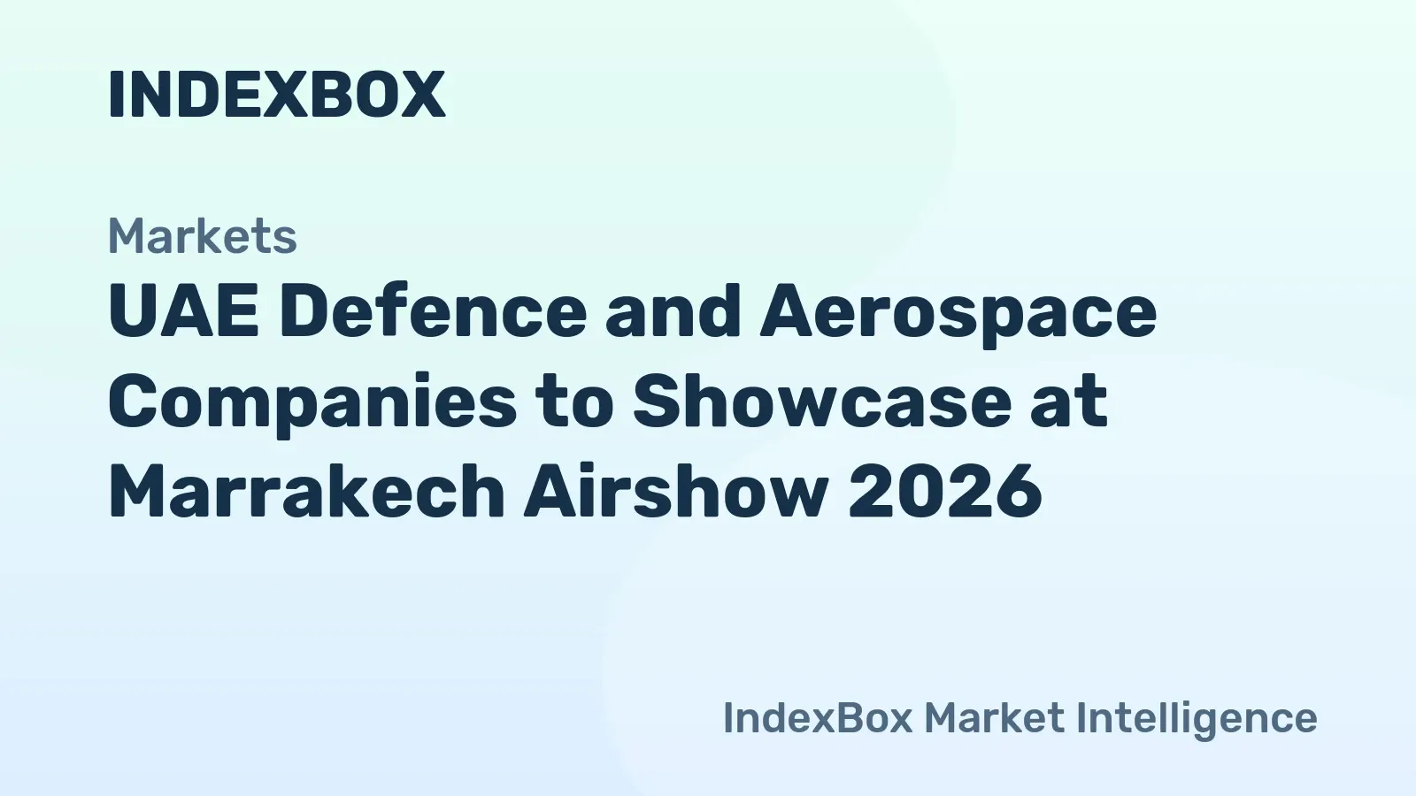 UAE Companies Set to Shine at Marrakech Airshow 2026