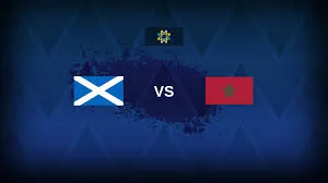 Live Coverage: Morocco vs Scotland in the World Cup 2026